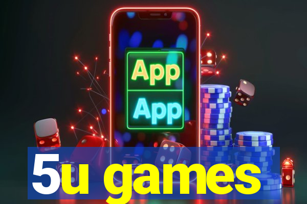 5u games